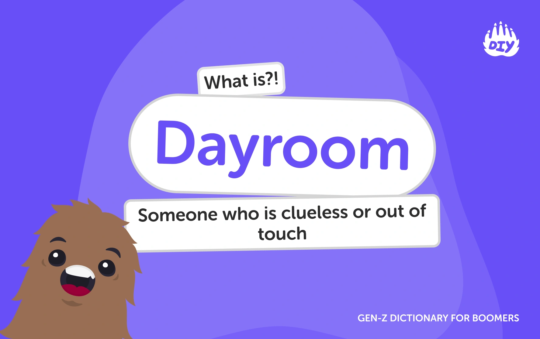 Dayroom - Gen Z Slang Dictionary