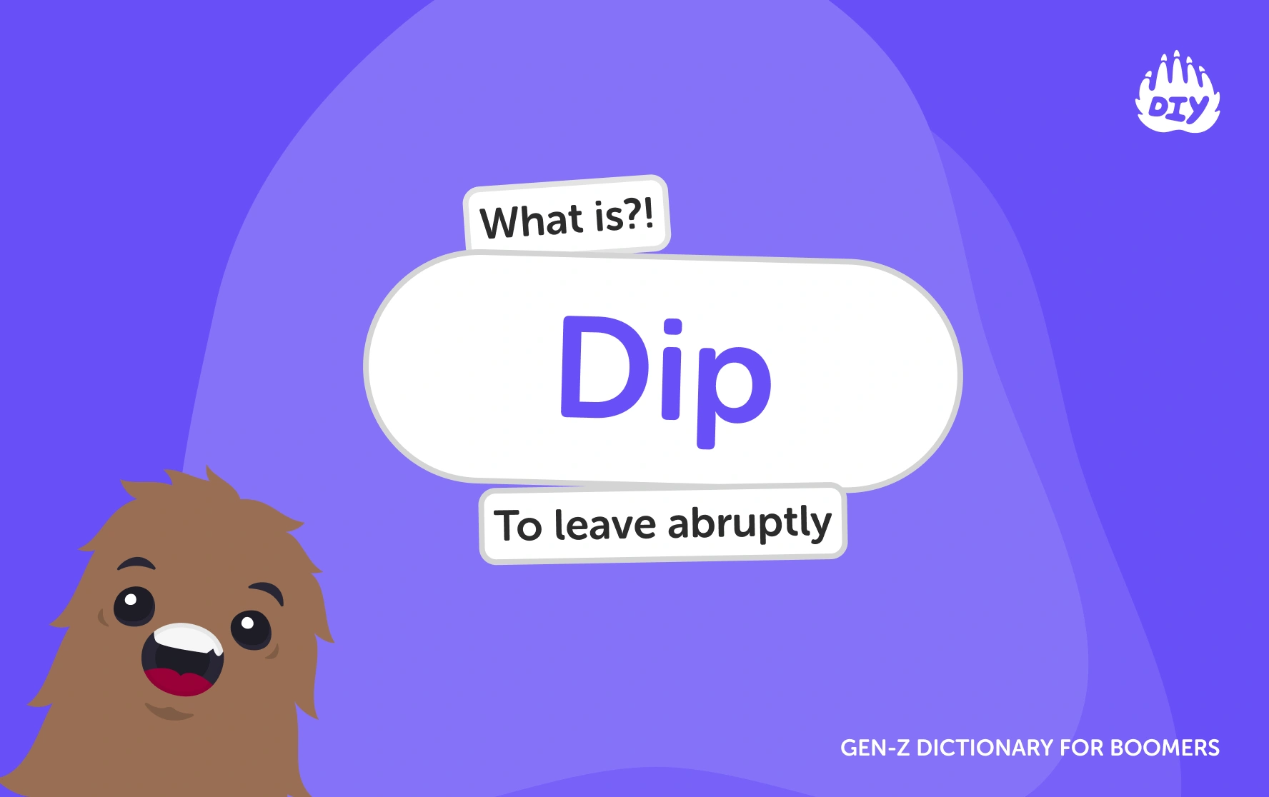 Dip - Gen Z Slang Dictionary
