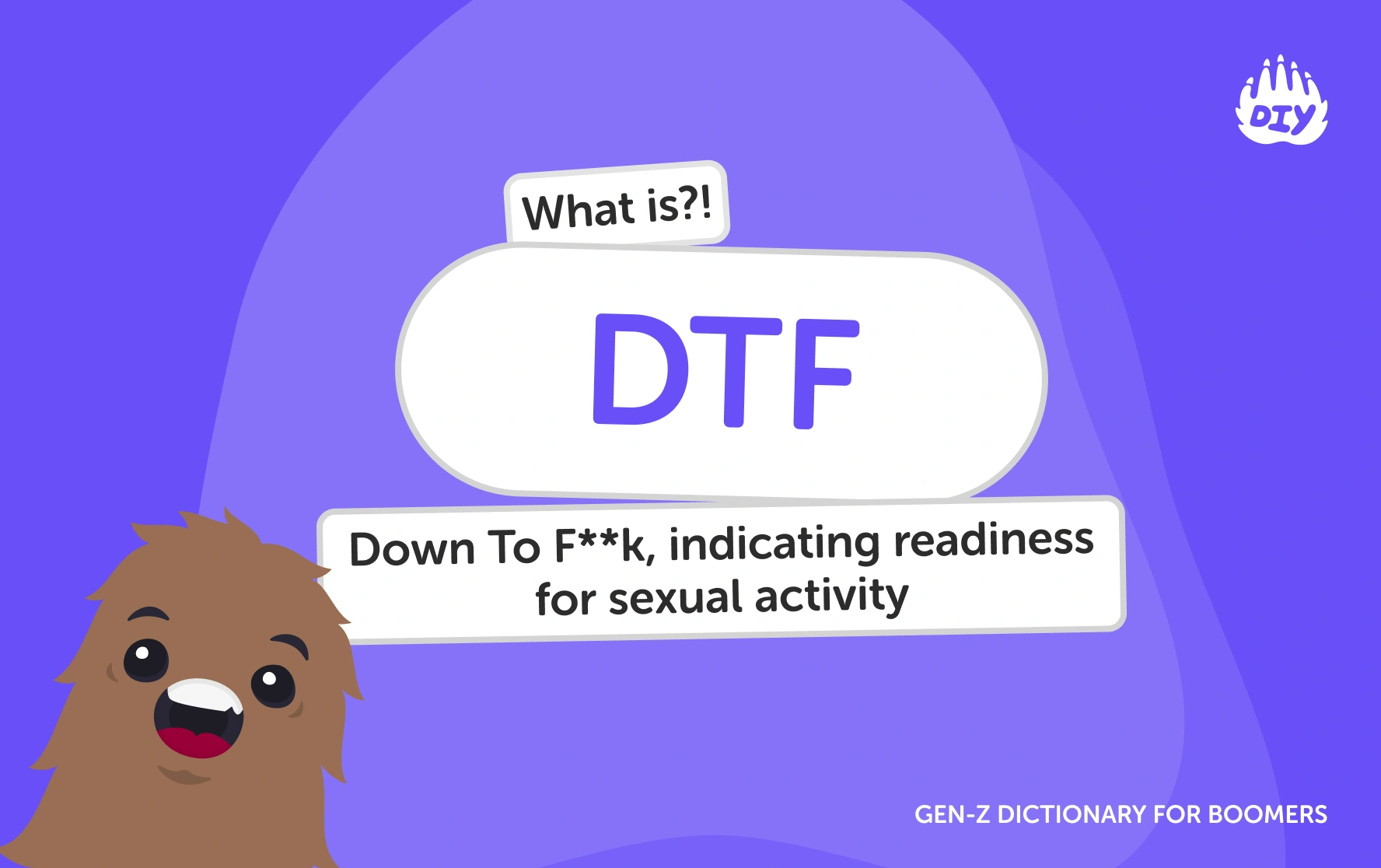 DTF - Gen Z Slang Dictionary