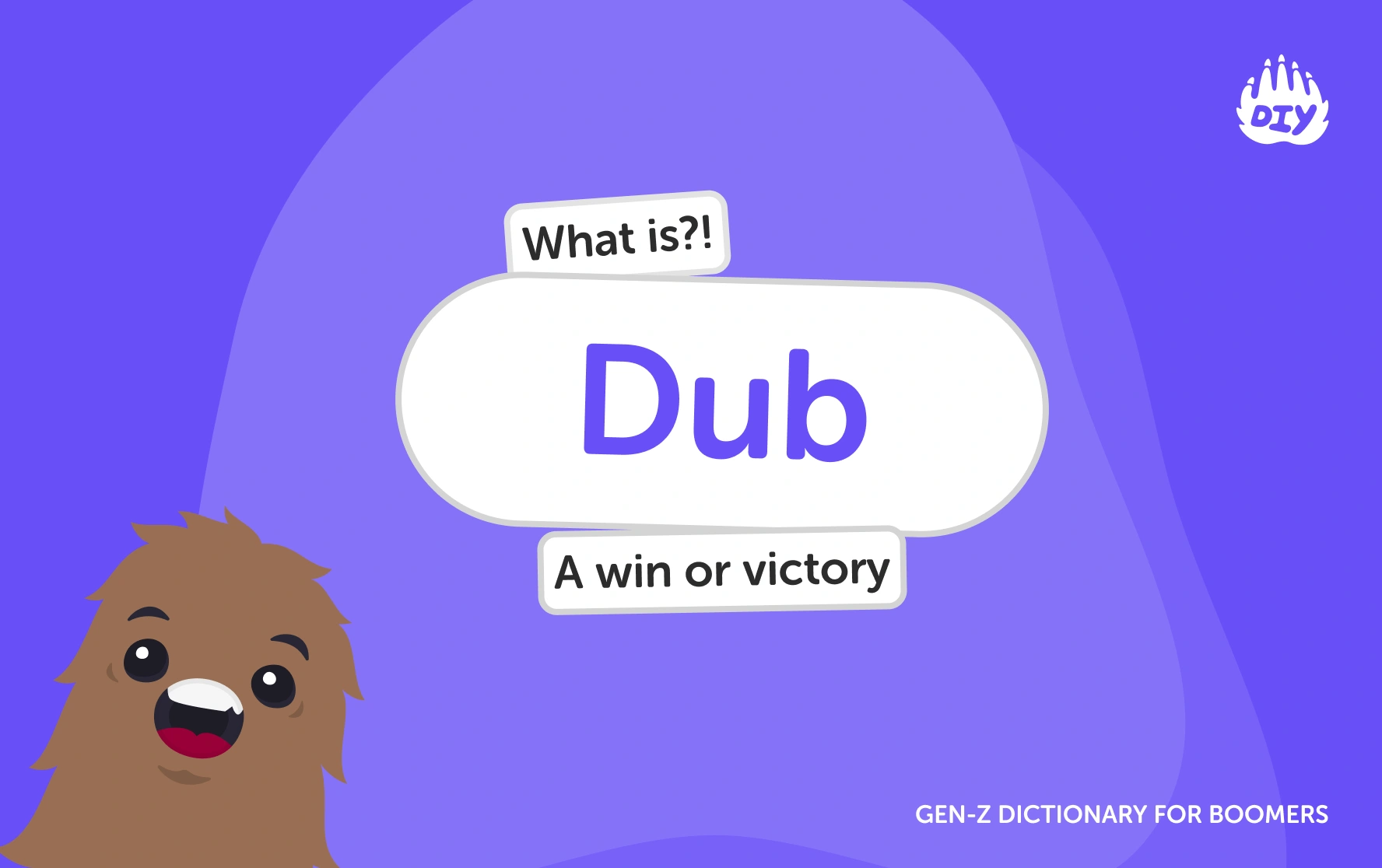 Dub - Gen Z Slang Dictionary