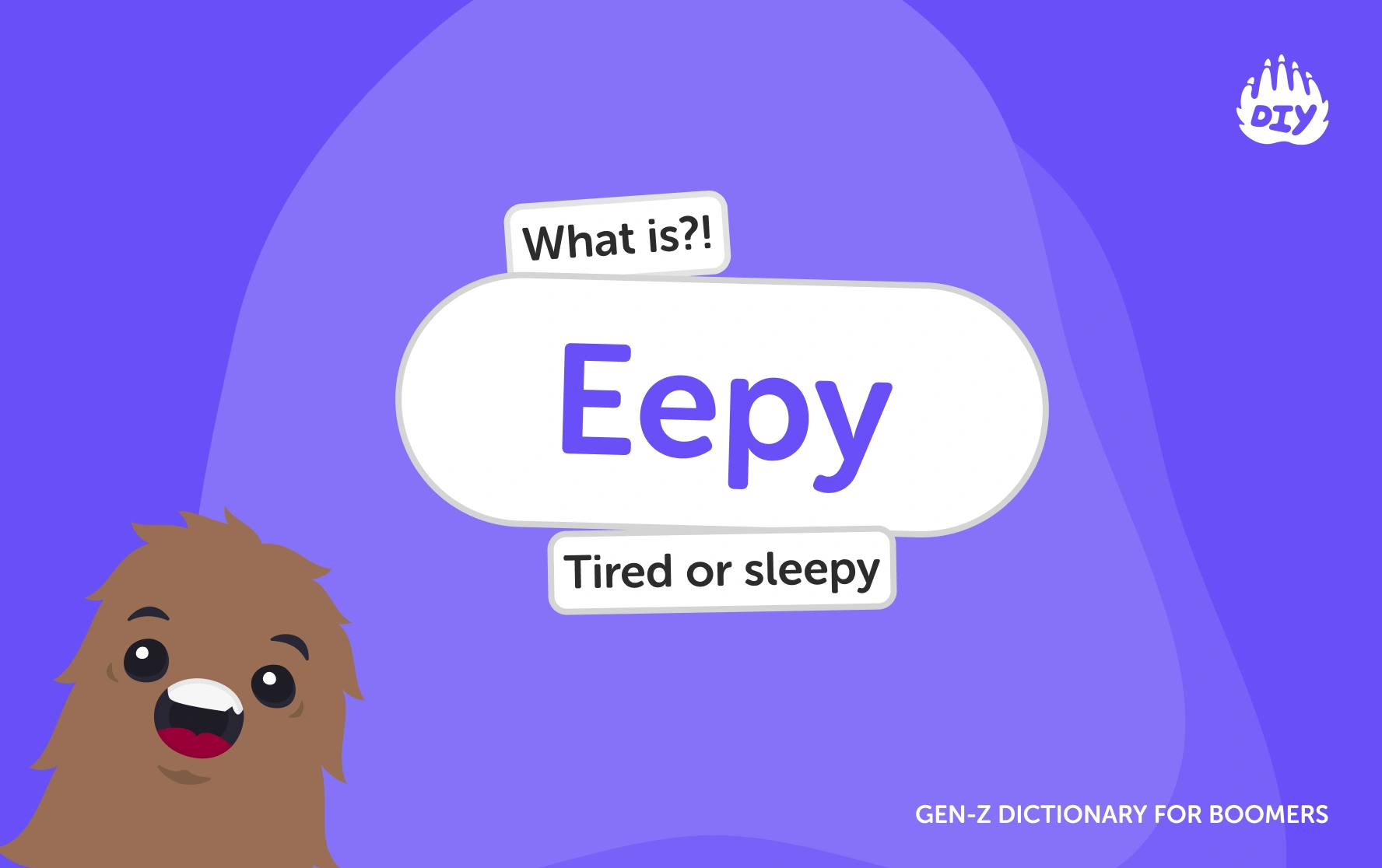 Eepy - Gen Z Slang Dictionary