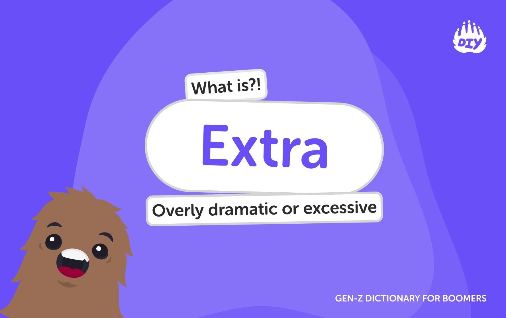 Extra - Gen Z Slang Dictionary