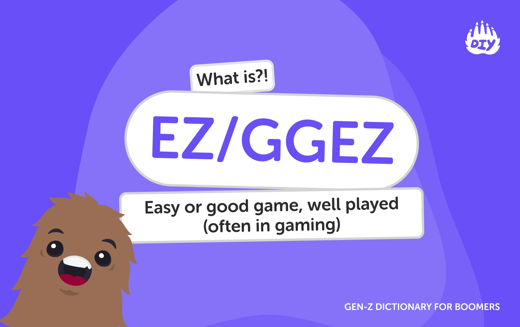 EZ/GGEZ - Gen Z Slang Dictionary