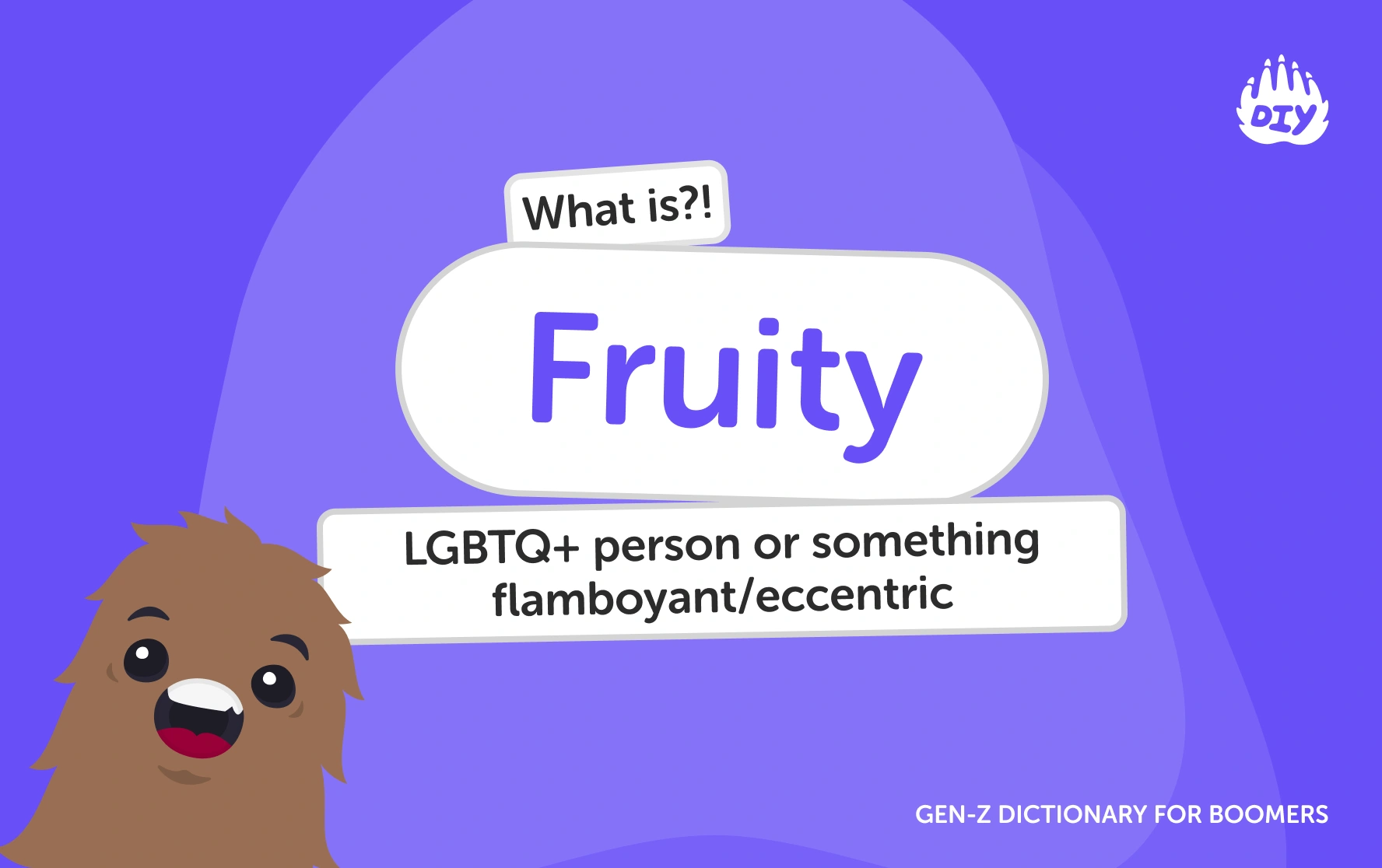 Fruity - Gen Z Slang Dictionary