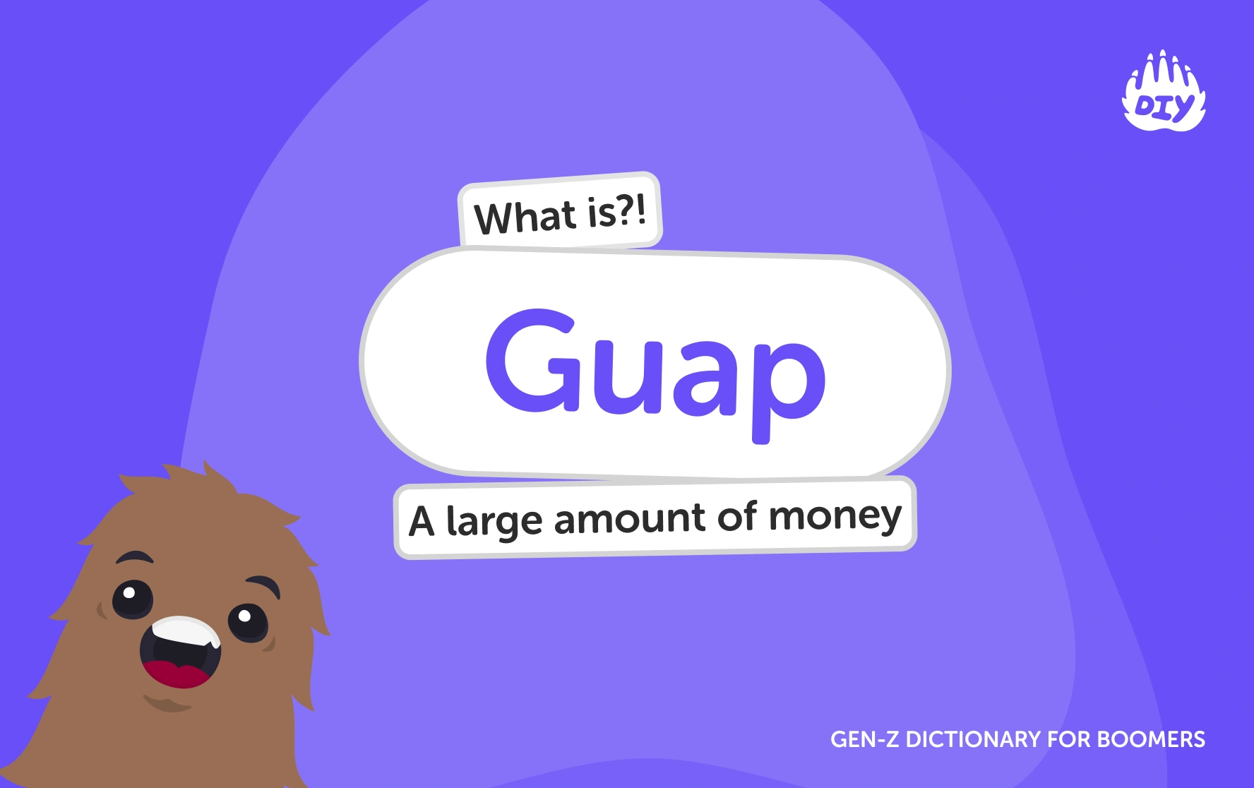 Guap - Gen Z Slang Dictionary