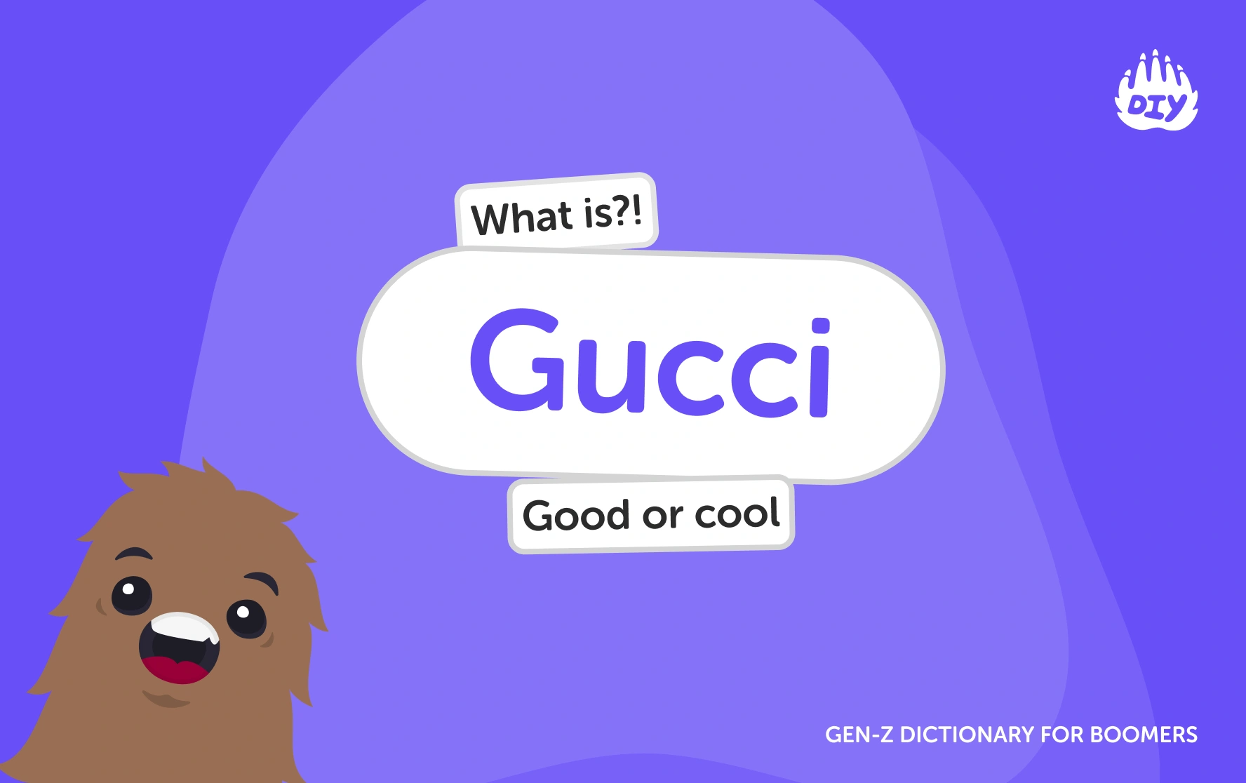 Gucci - Gen Z Slang Dictionary