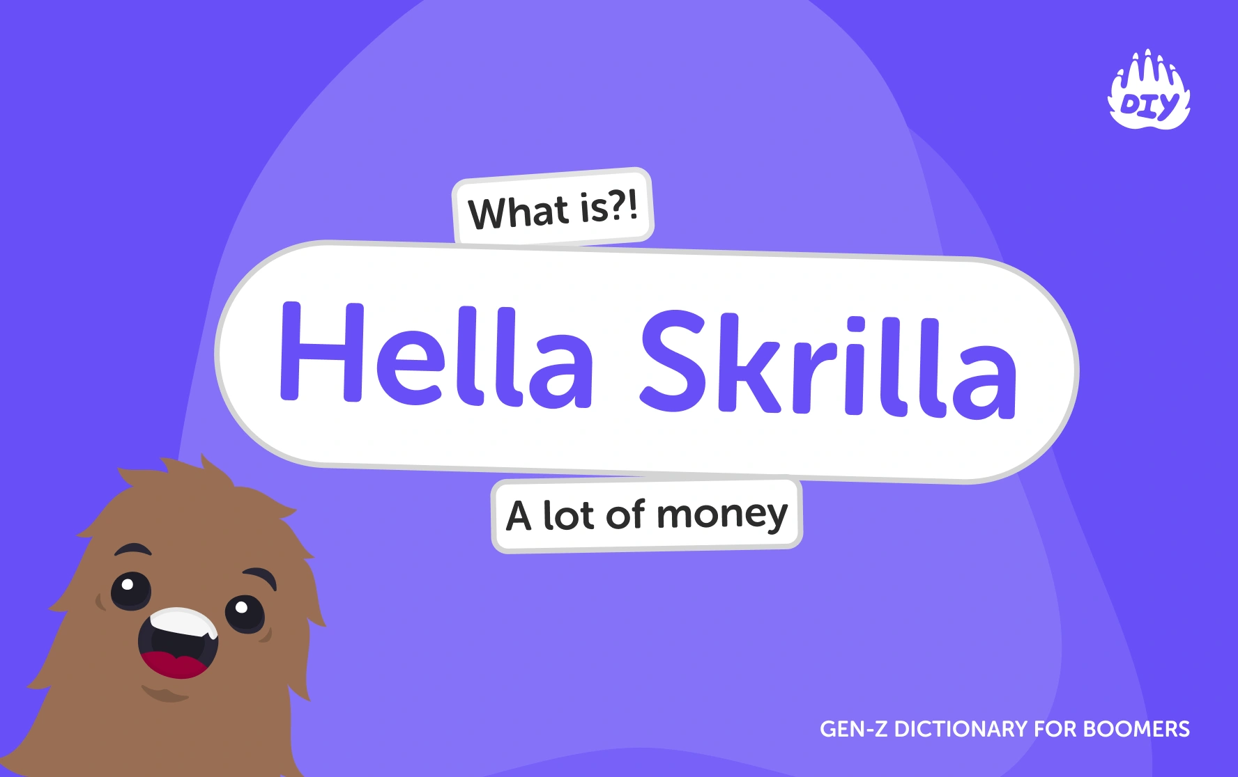 Hella Skrilla - Gen Z Slang Dictionary