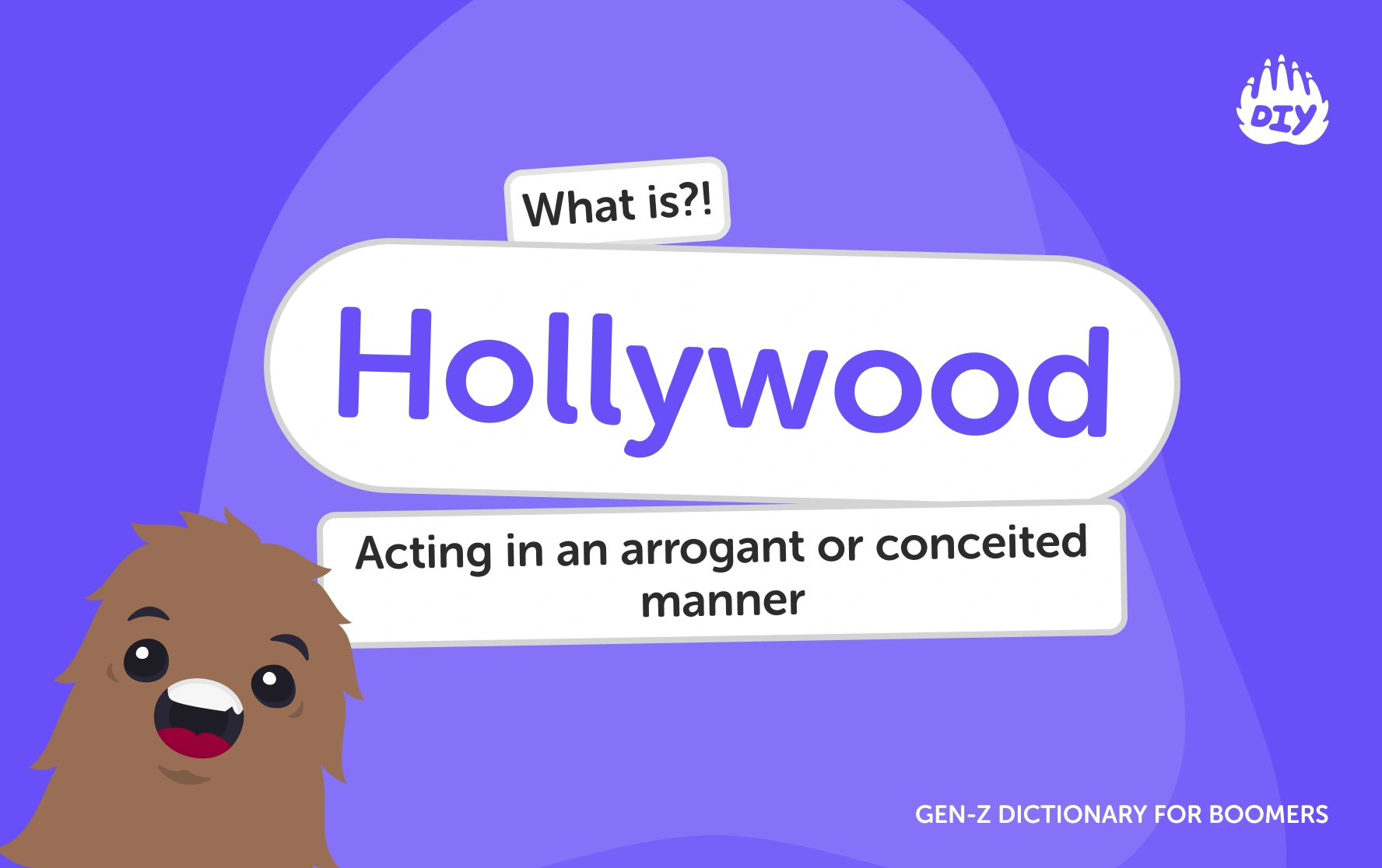 Hollywood - Gen Z Slang Dictionary