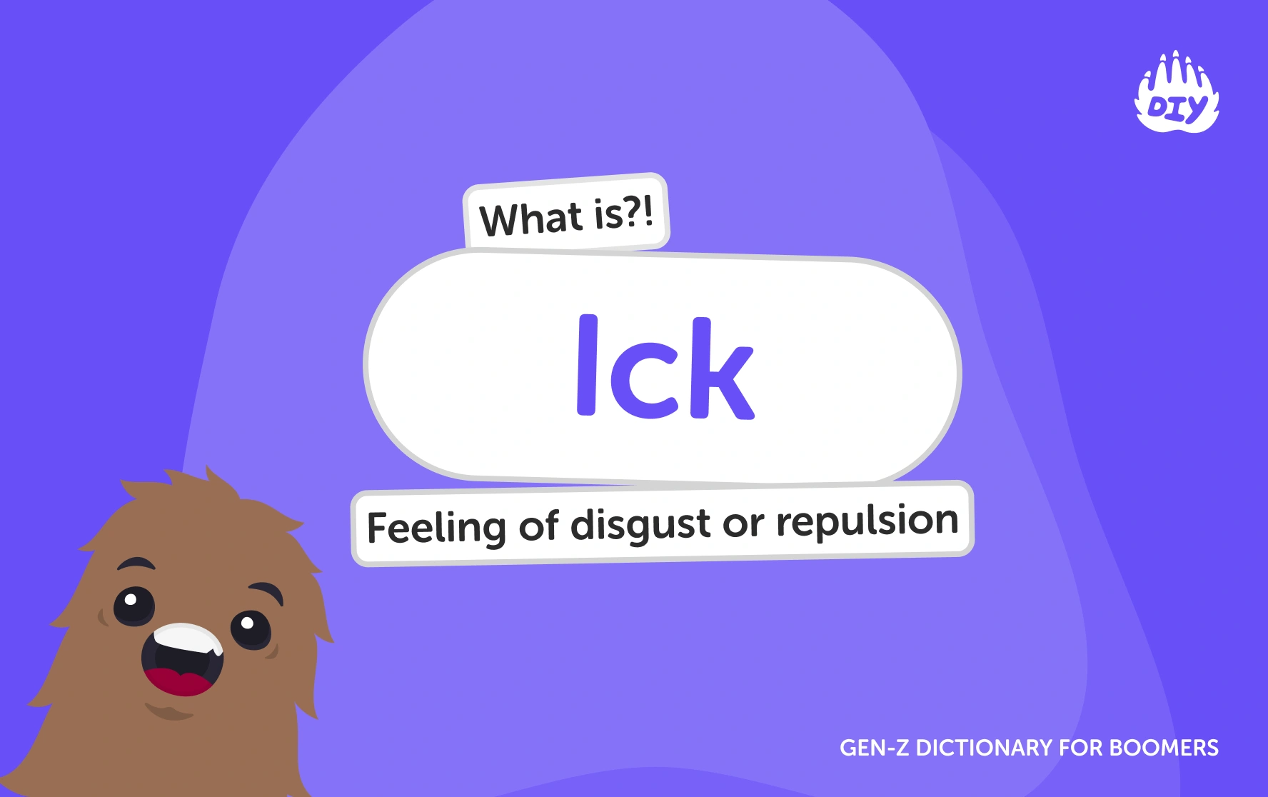 Ick - Gen Z Slang Dictionary