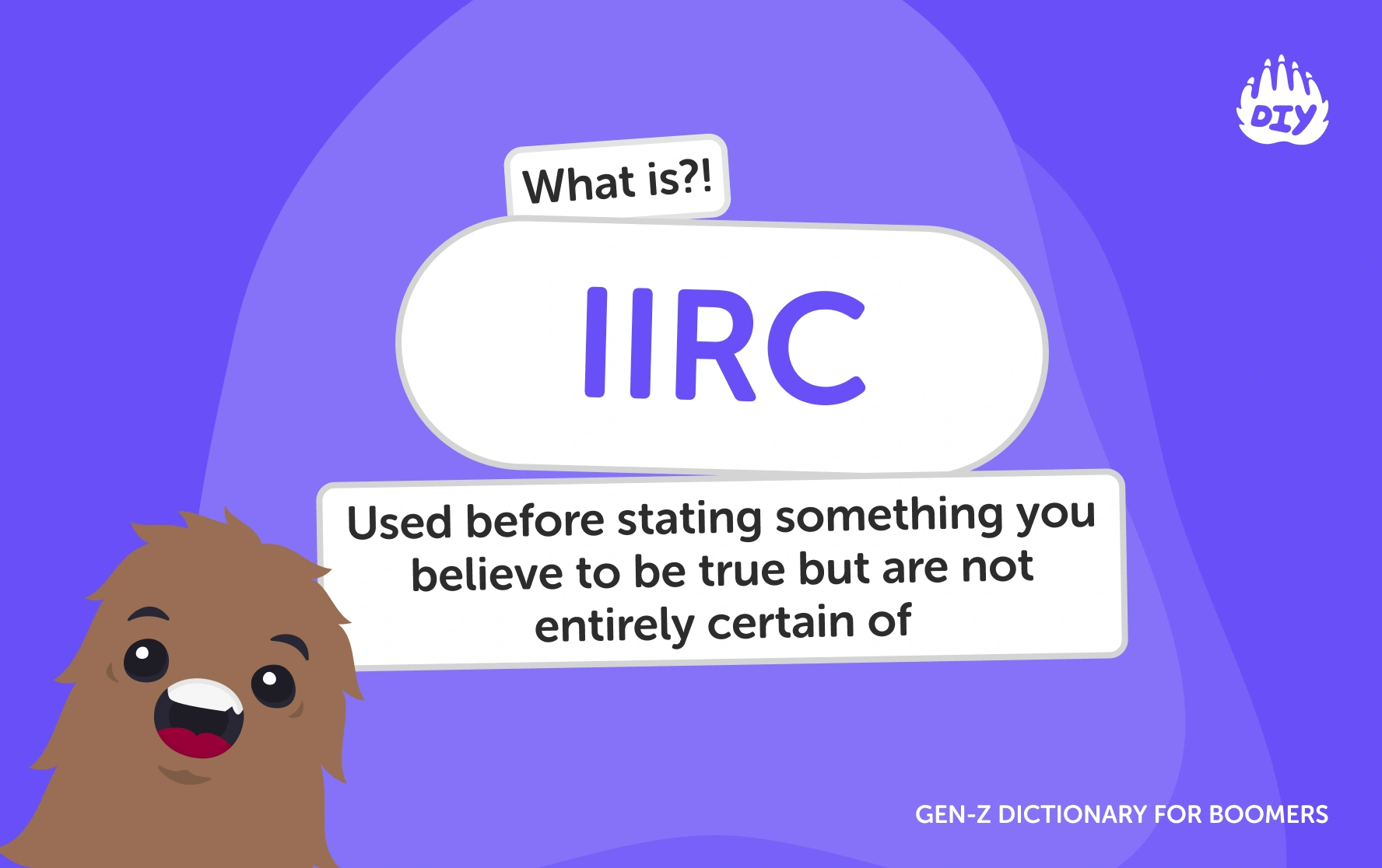 IIRC - Gen Z Slang Dictionary