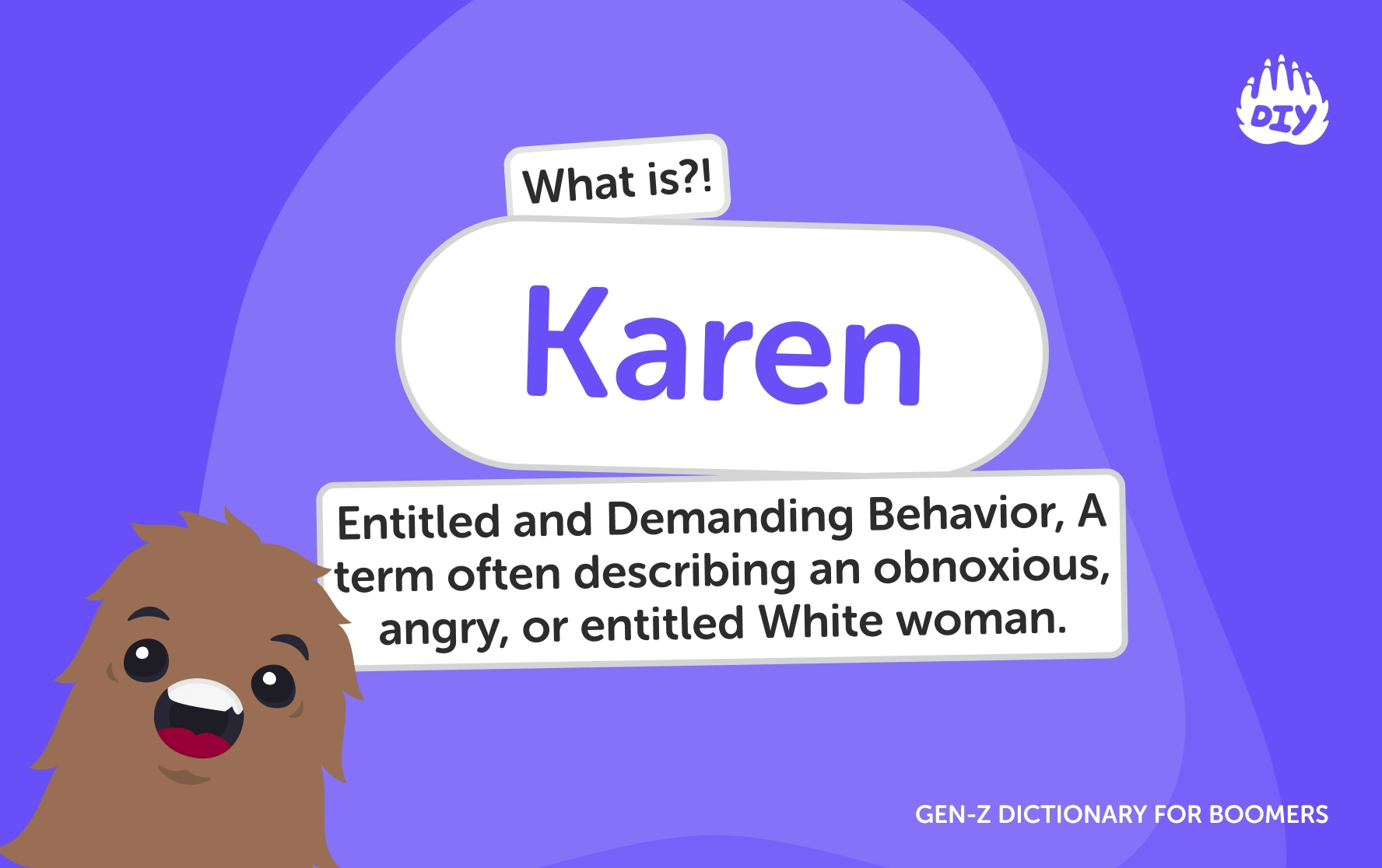 Karen - Gen Z Slang Dictionary