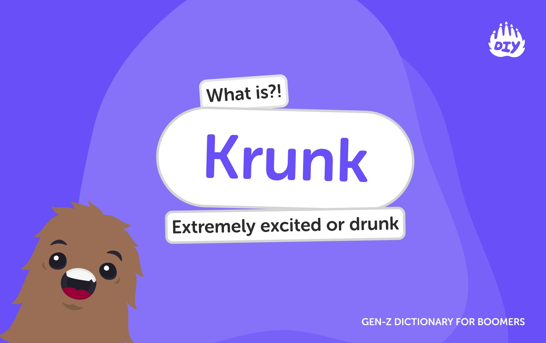 Krunk - Gen Z Slang Dictionary