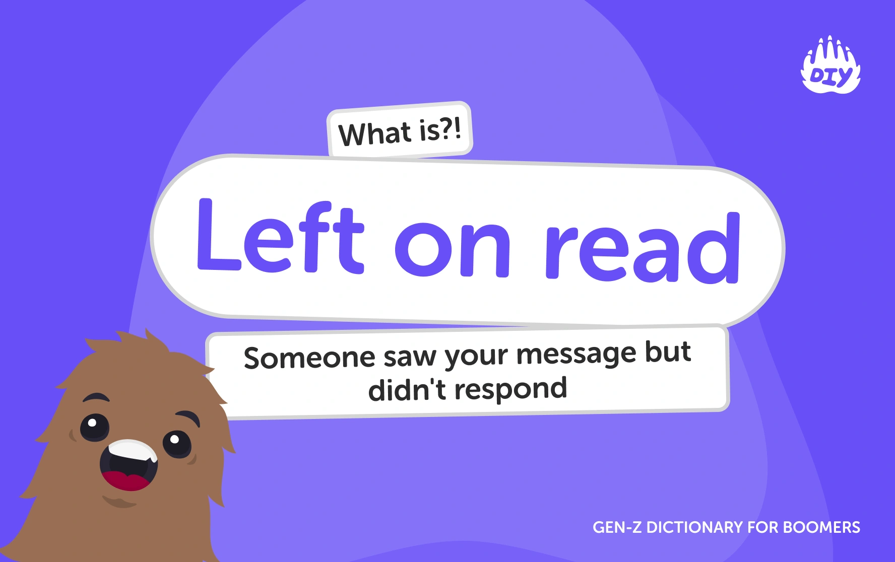 Left on read - Gen Z Slang Dictionary