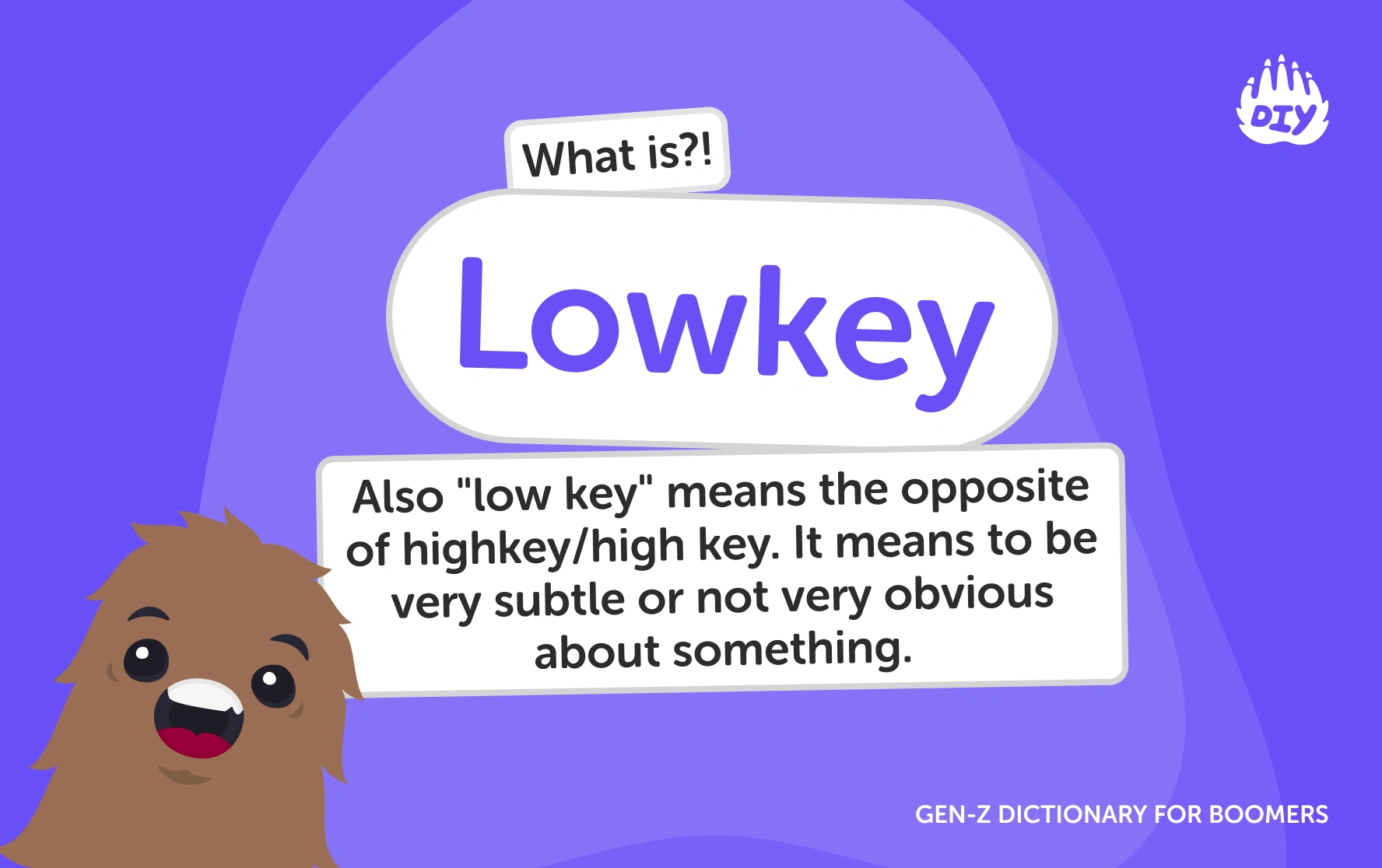 Lowkey - Gen Z Slang Dictionary