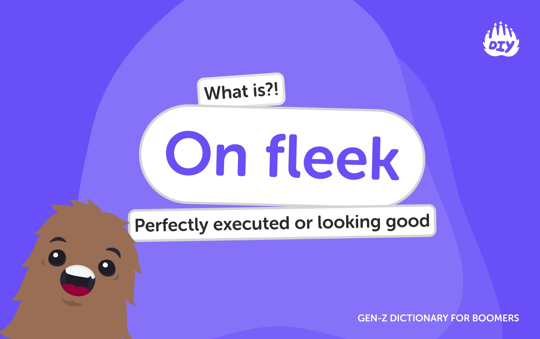 On fleek - Gen Z Slang Dictionary