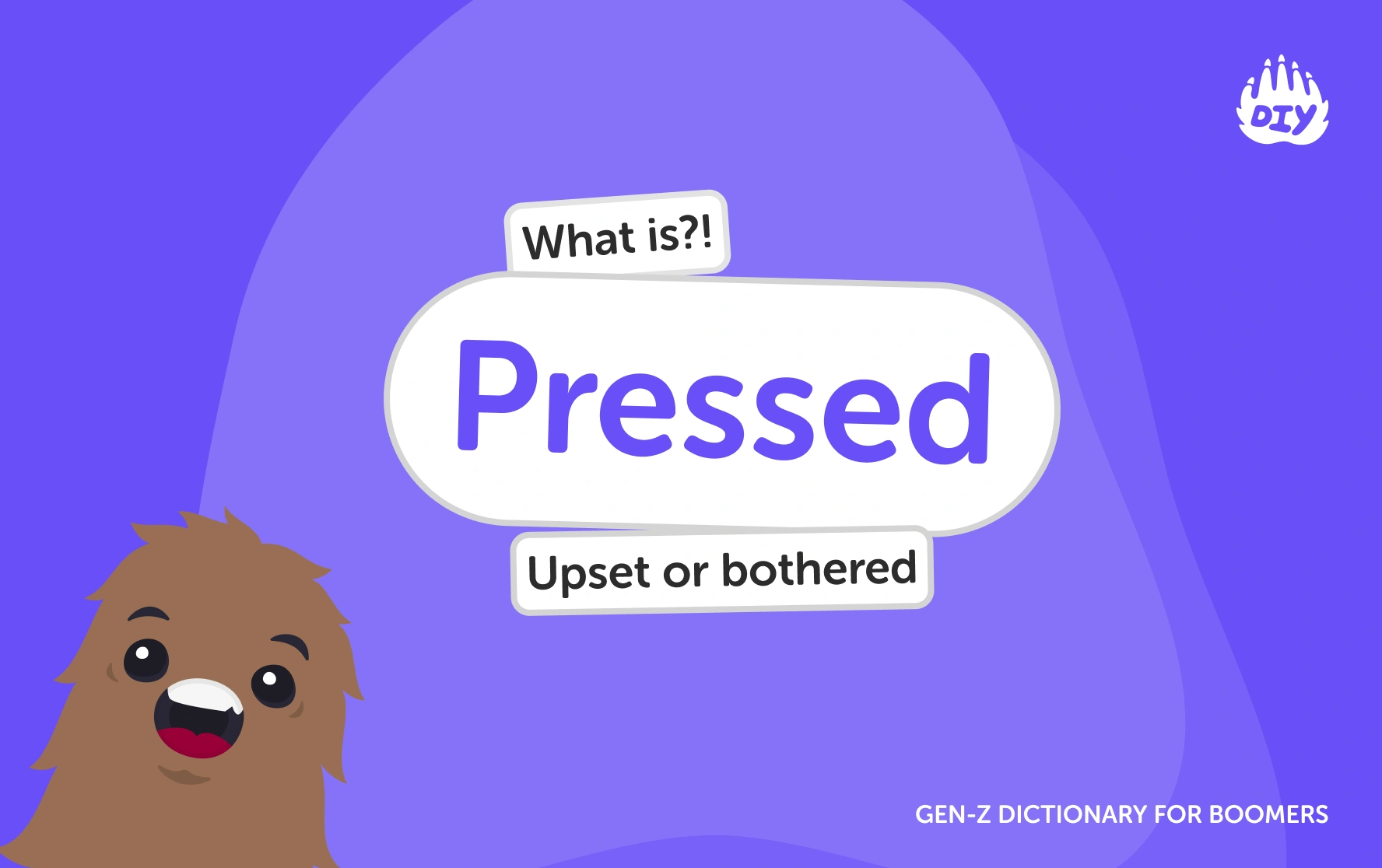 Pressed - Gen Z Slang Dictionary