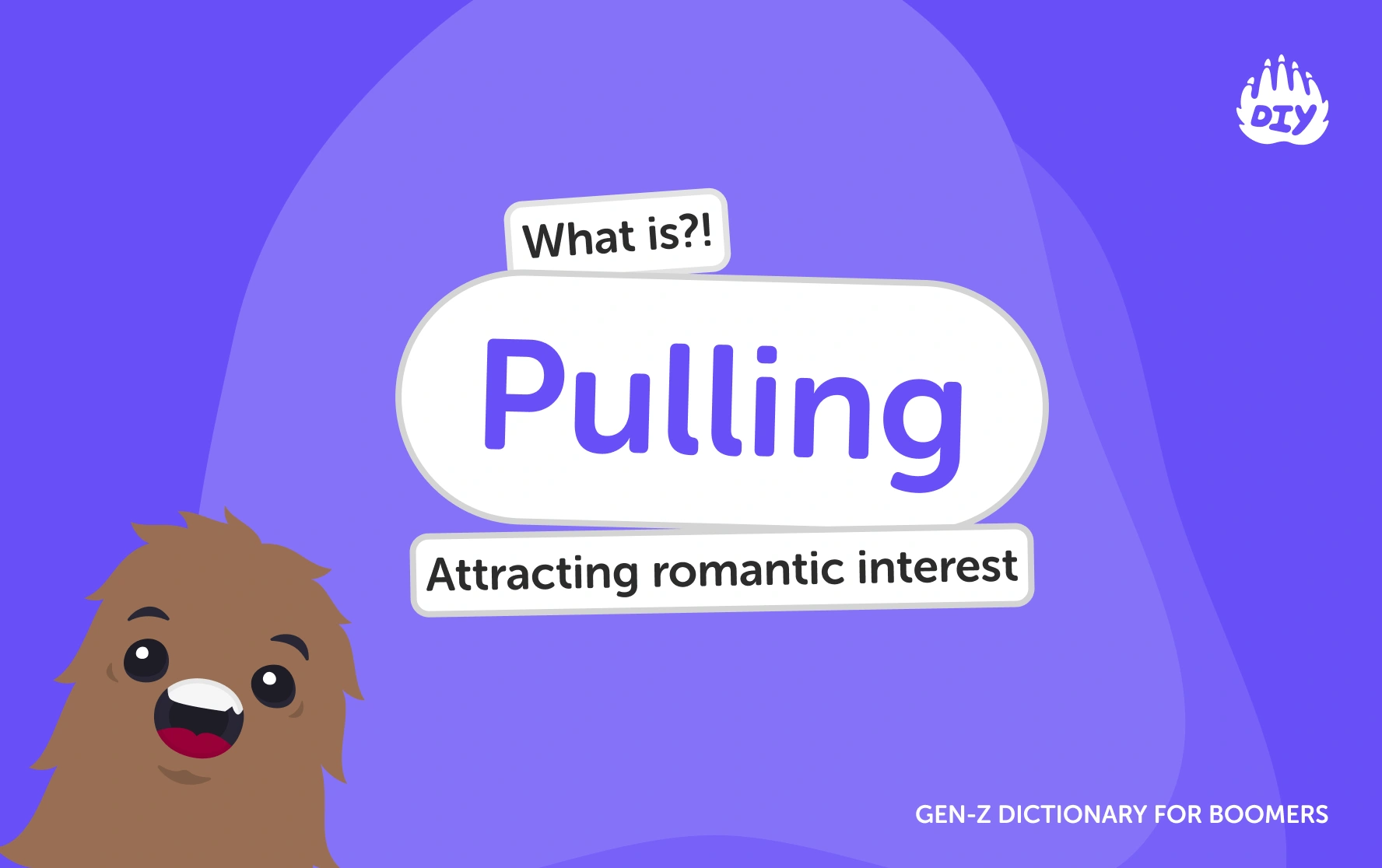 Pulling - Gen Z Slang Dictionary
