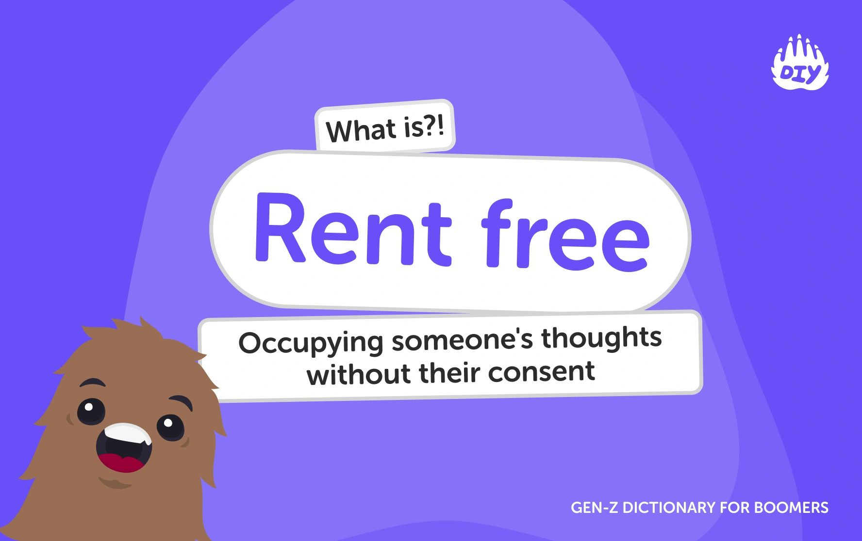 Rent free - Gen Z Slang Dictionary