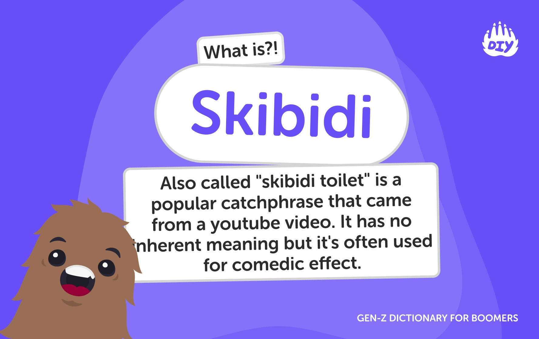 Skibidi - Gen Z Slang Dictionary