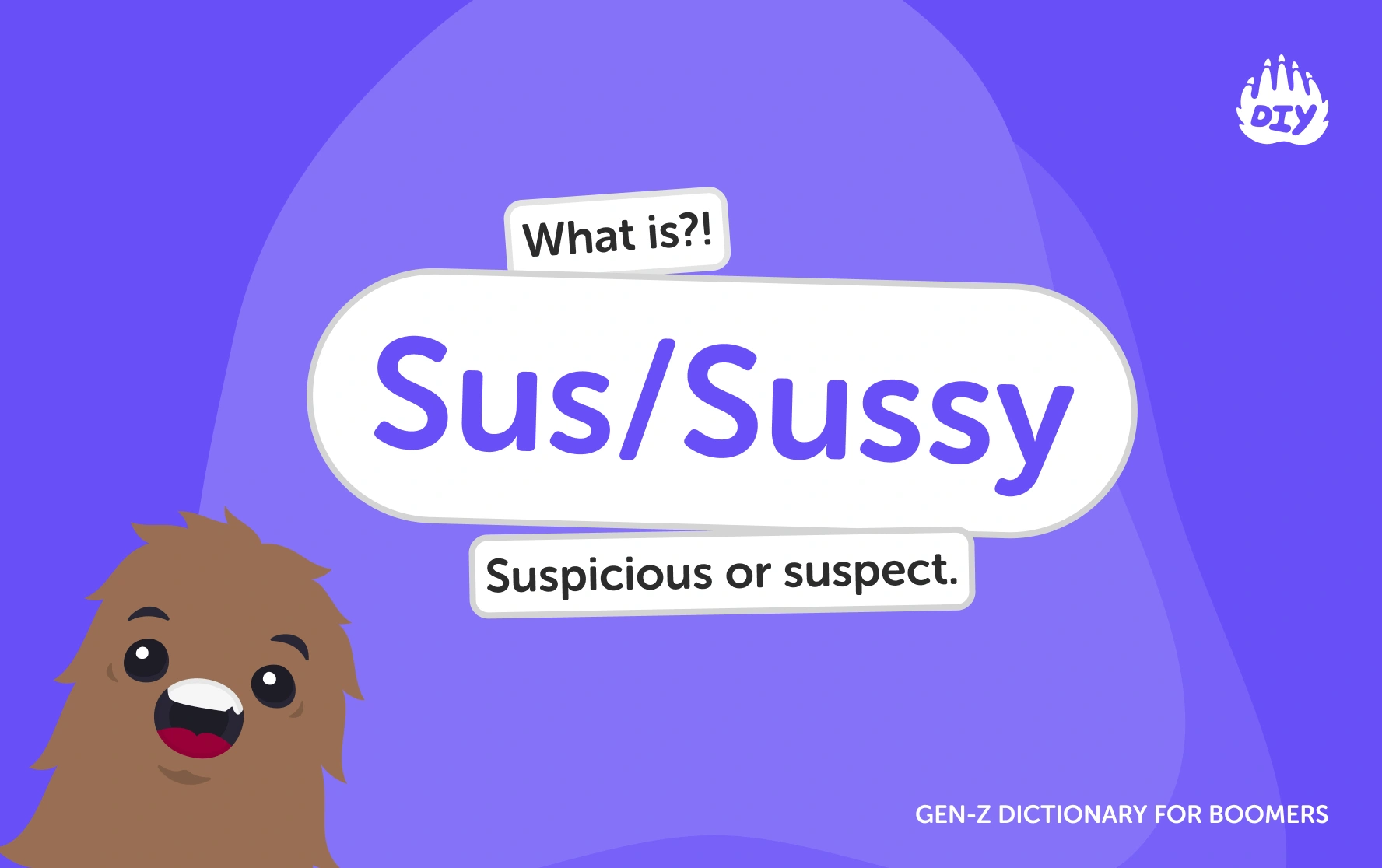 Sus/Sussy - Gen Z Slang Dictionary