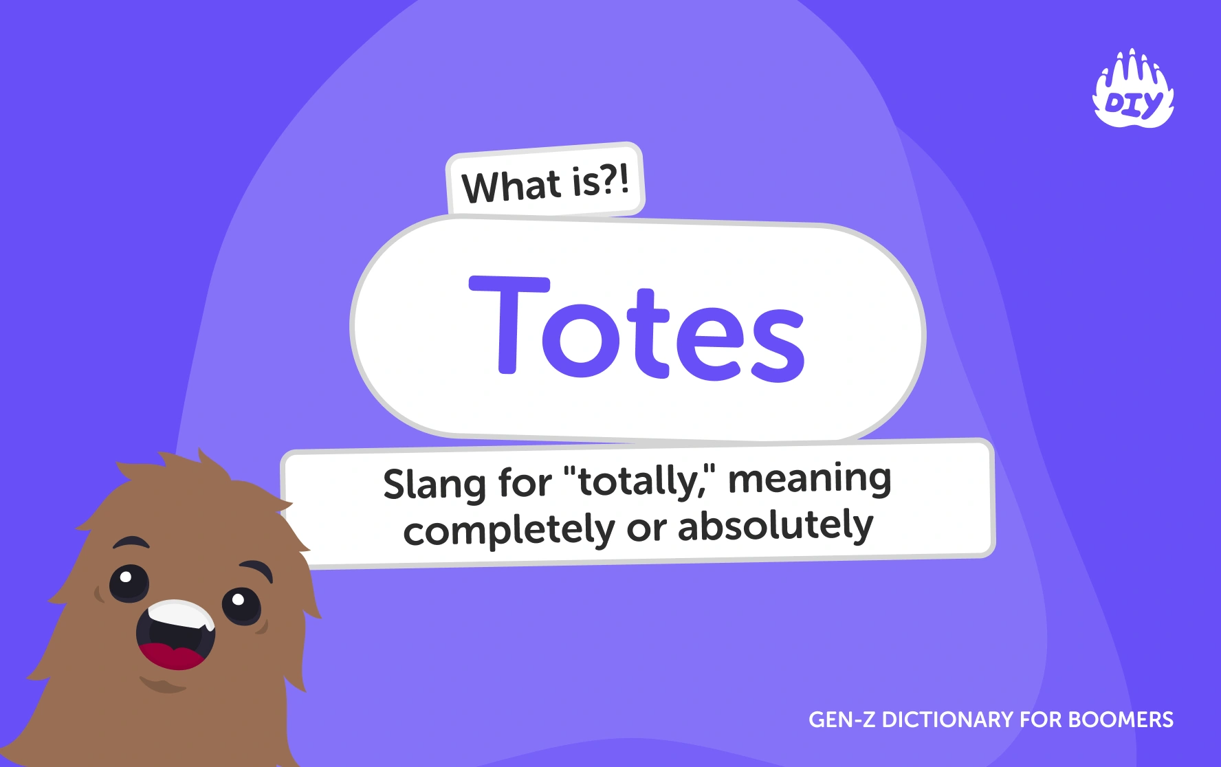 Totes - Gen Z Slang Dictionary
