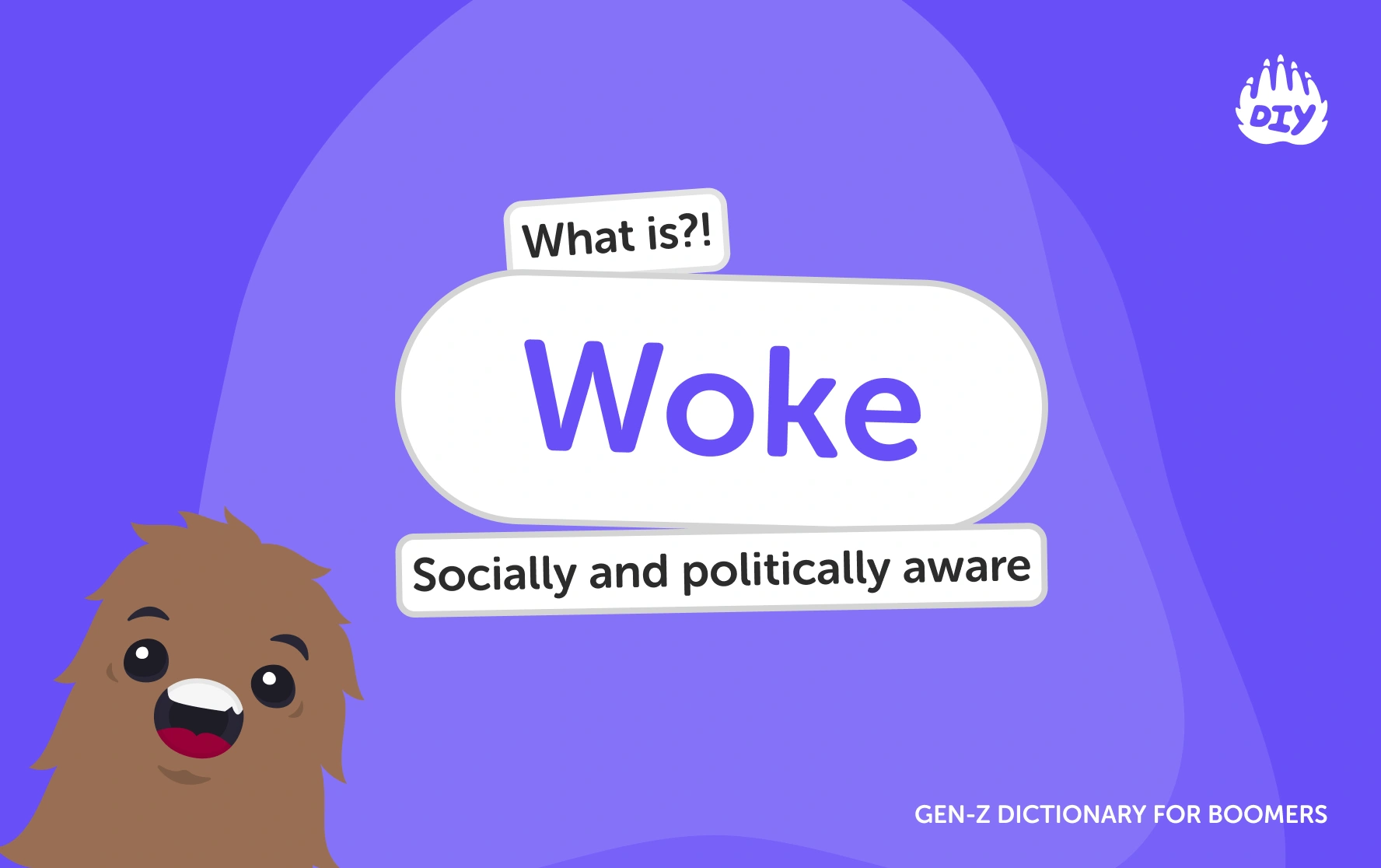 Woke - Gen Z Slang Dictionary