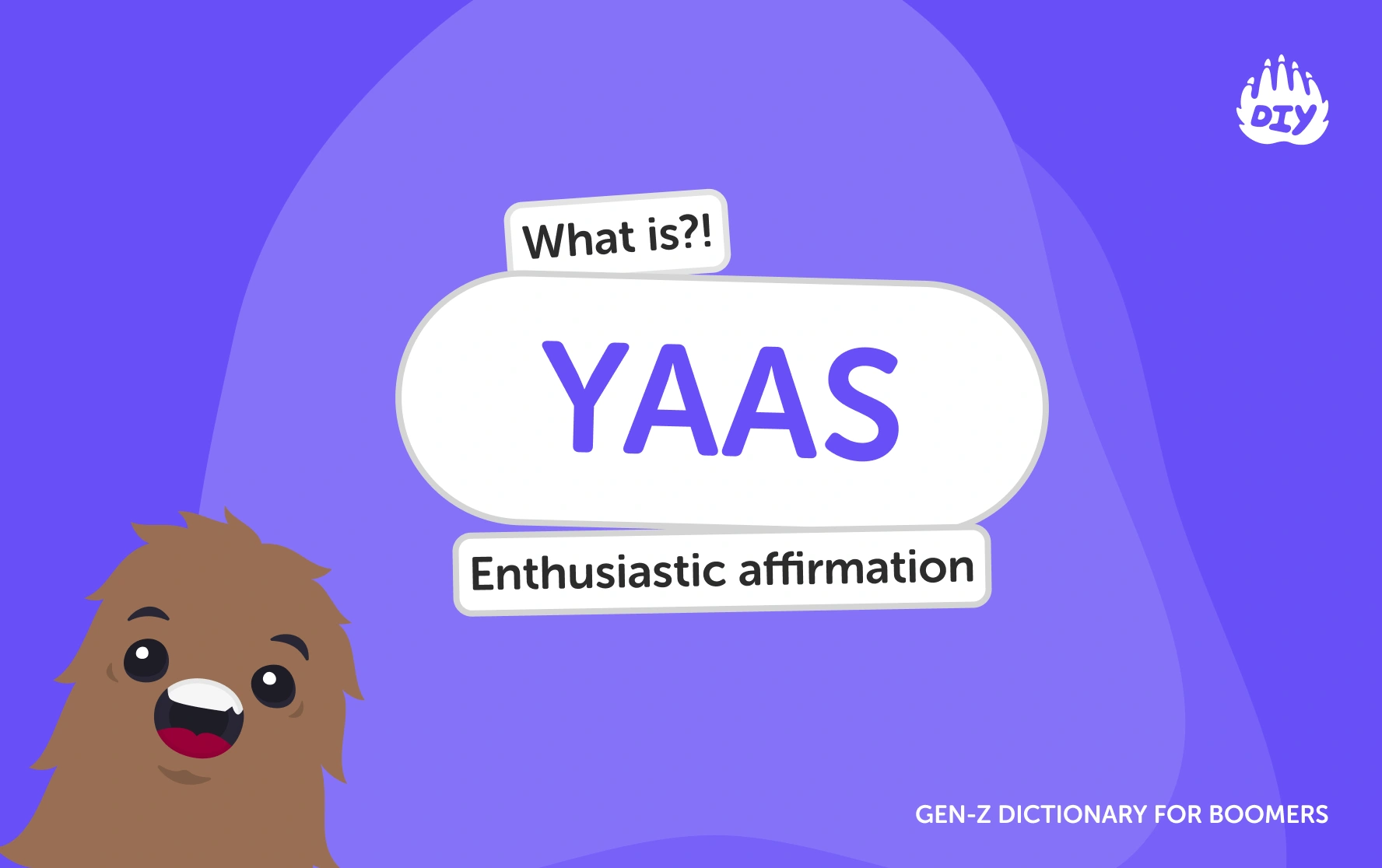 YAAS - Gen Z Slang Dictionary